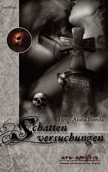 Schattenversuchungen: Düster-phantastische Erotikgeschichten