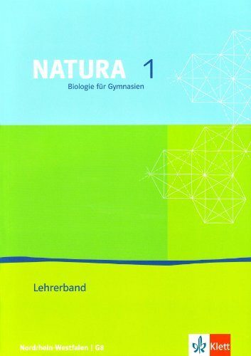 Natura Biologie 1. Ausgabe Nordrhein-Westfalen: Lehrerband mit CD-ROM Klassen 5/6 (G8) (Natura Biologie. Ausgabe ab 2000)