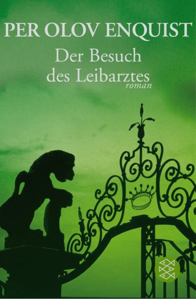 Der Besuch des Leibarztes: Roman
