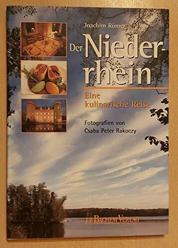 Der Niederrhein - Eine kulinarische Reise
