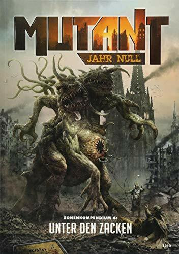 Unter den Zacken: Mutant: Jahr Null - Zonenkompendium 4