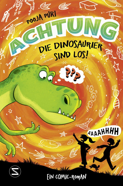Achtung, die Dinosaurier sind los!: Mit Zeitmaschine zu den Dinos! | Ein Comic-Roman für Jungen und Mädchen ab 9 Jahren
