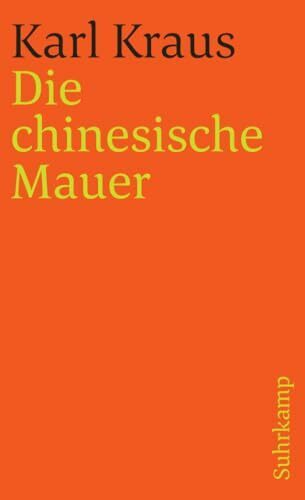 Schriften in den suhrkamp taschenbüchern. Erste Abteilung. Zwölf Bände: Band 2: Die chinesische Mauer (suhrkamp taschenbuch)