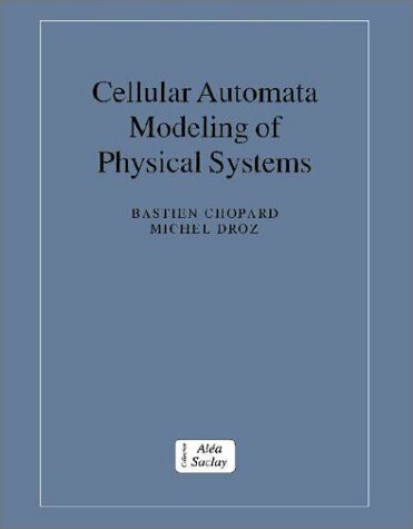 Cellular Automata Modeling of Physical Systems (Collection Alea-Saclay)