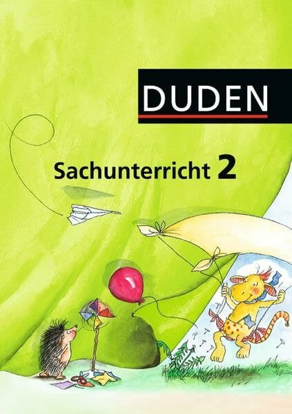 Duden Sachunterricht - Alle Bundesländer (außer Sachsen und Bayern): 2. Schuljahr - Arbeitsheft mit "Lexis Lernscheibe"