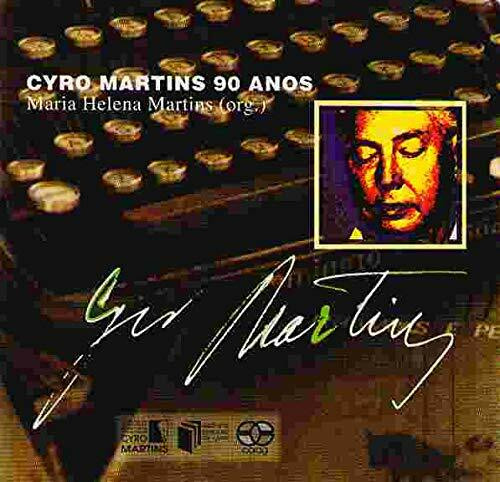 Cyro Martins 90 Anos. (Em Portuguese do Brasil)