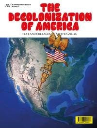The Decolonization of America