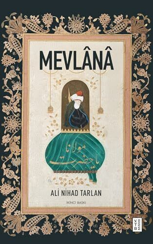 Mevlana: Bütün Eserleri - 2