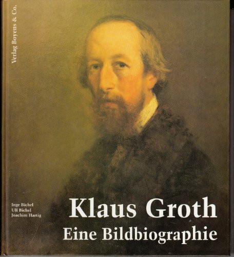 Klaus Groth: Bildbiographie
