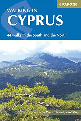 Walking in Cyprus: 44 walks in the South and the North (Cicerone guidebooks)