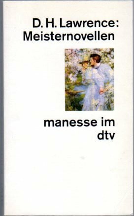 Meisternovellen: Mit einem Nachwort von Sir Herbert Read (manesse im dtv)