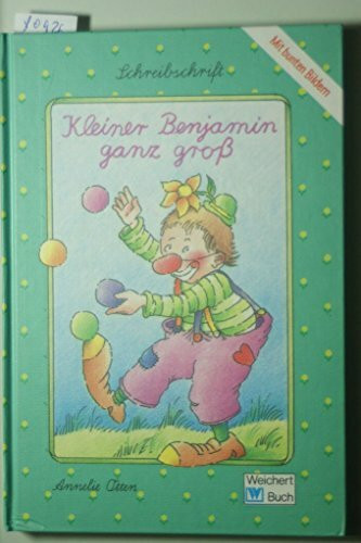 Kleiner Benjamin ganz gross: In Original Schulschreibschrift