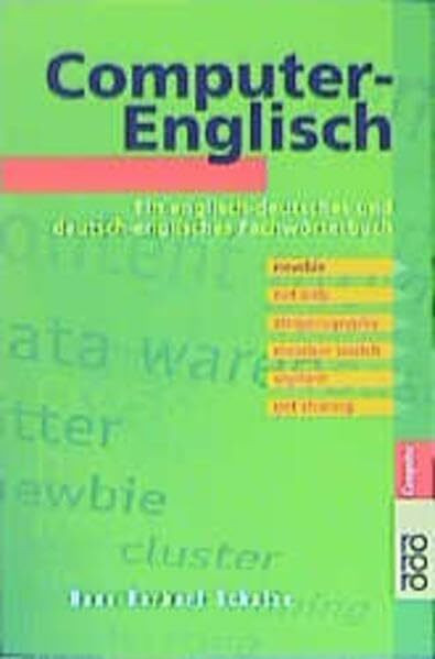 Computer-Englisch: Ein englisch-deutsches und deutsch-englisches Fachwörterbuch