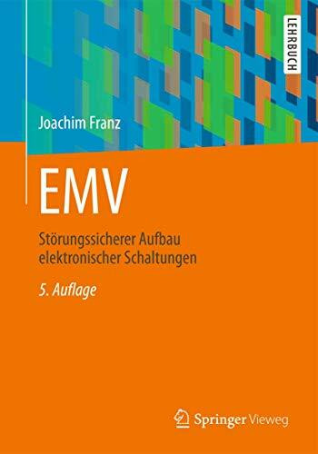 EMV: Störungssicherer Aufbau elektronischer Schaltungen