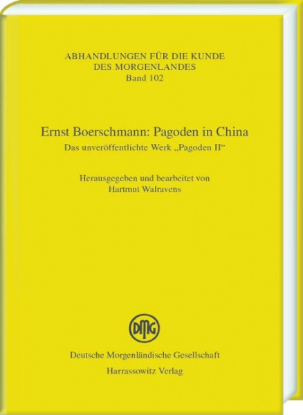 Ernst Boerschmann: Pagoden in China