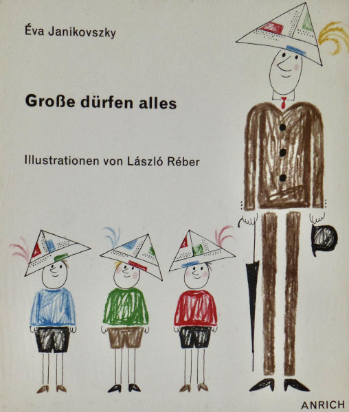 Große dürfen alles