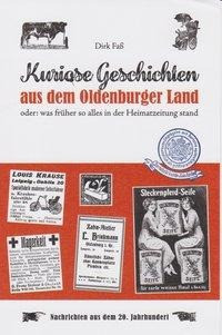 Kuriose Geschichten aus dem Oldenburger Land Band 2