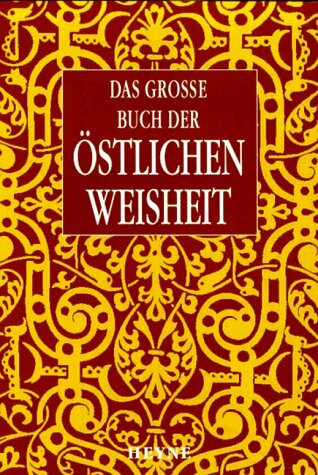 Das große Buch der östlichen Weisheit