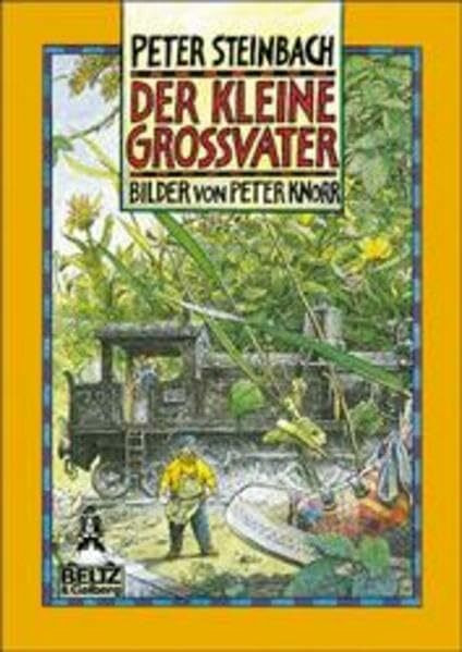 Der kleine Großvater: Phantastischer Roman für Kinder (Gulliver)