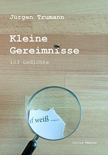 Kleine Gereimnisse: 103 Gedichte