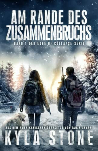 Am Rande des Zusammenbruchs: Band 1 der „Edge of Collapse“-Serie