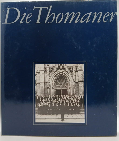 Die Thomaner.