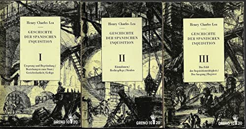 Geschichte der Spanischen Inquisition. Neun Bücher in drei Bänden