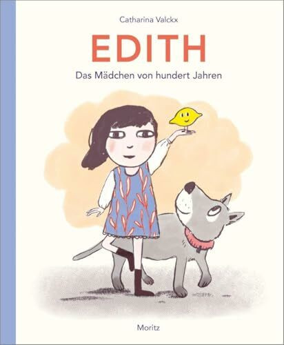 Edith: Das Mädchen von hundert Jahren