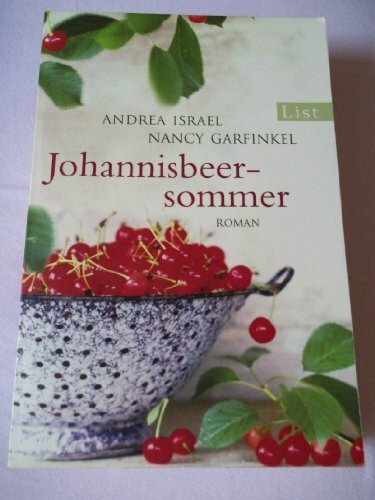 Johannisbeersommer: Roman. Deutsche Erstausgabe