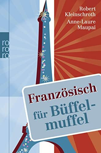 Französisch für Büffelmuffel