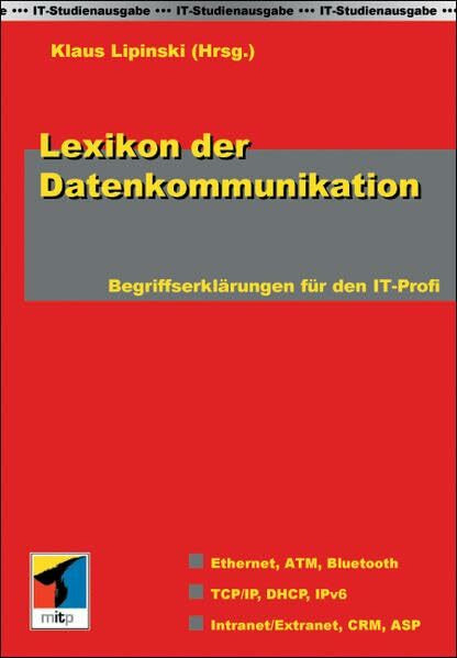 Lexikon der Datenkommunikation (IT-Studienausgabe)