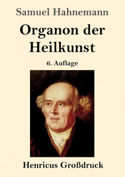 Organon der Heilkunst (Großdruck)