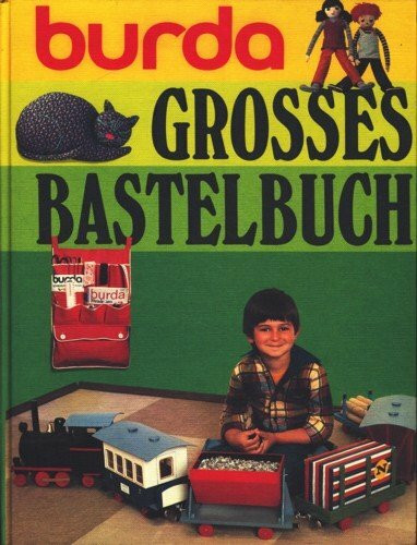 Burda: Grosses Bastelbuch