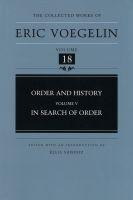 Order and History, Volume 5 (Cw18): In Search of Order Volume 18