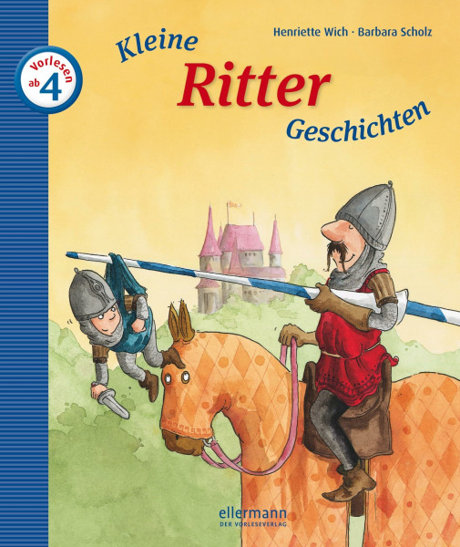 Kleine Ritter-Geschichten zum Vorlesen (Kleine Geschichten zum Vorlesen)