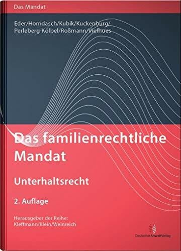Das familienrechtliche Mandat - Unterhaltsrecht (Das Mandat)