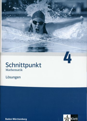 Schnittpunkt Mathematik 4. Ausgabe Baden-Württemberg: Lösungen Klasse 8 (Schnittpunkt Mathematik. Ausgabe für Baden-Württemberg ab 2004)