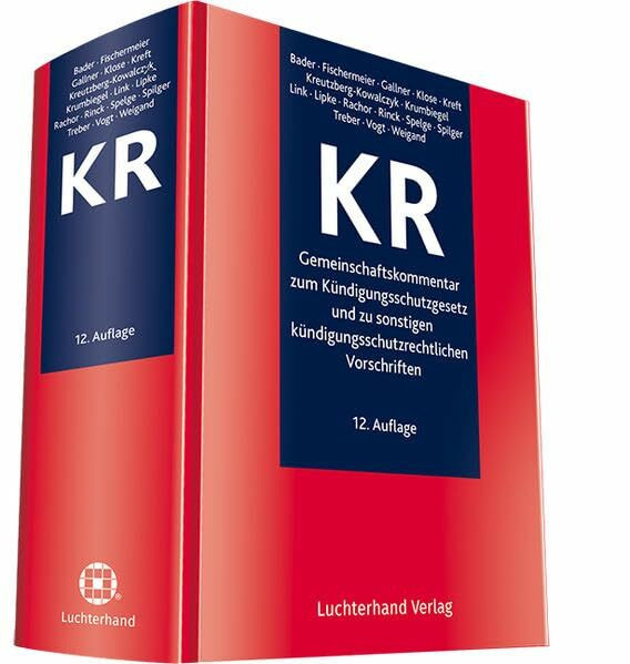 Gemeinschaftskommentar zum Kündigungsschutzgesetz und zu sonstigen kündigungsschutzrechtlichen Vorschriften