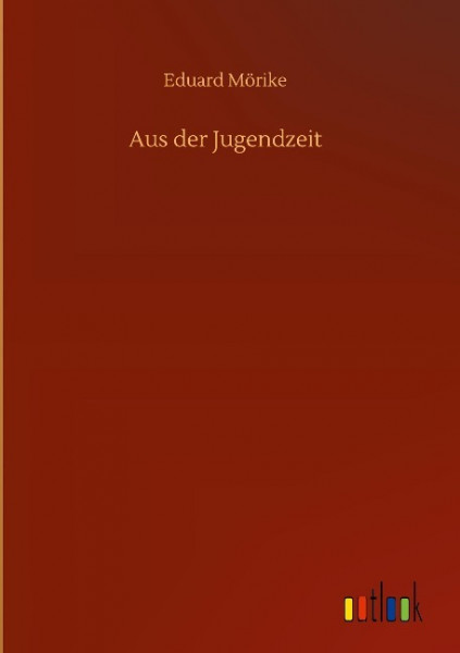 Aus der Jugendzeit