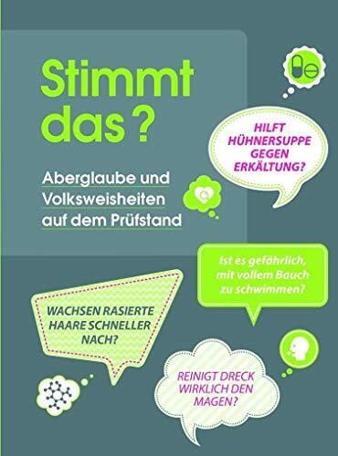 Stimmt das?: Aberglaube und Volksweisheiten auf dem Prüfstand