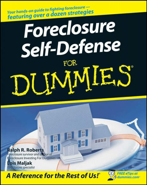 Foreclosure Self-Defense for Dummies (For Dummies Series)