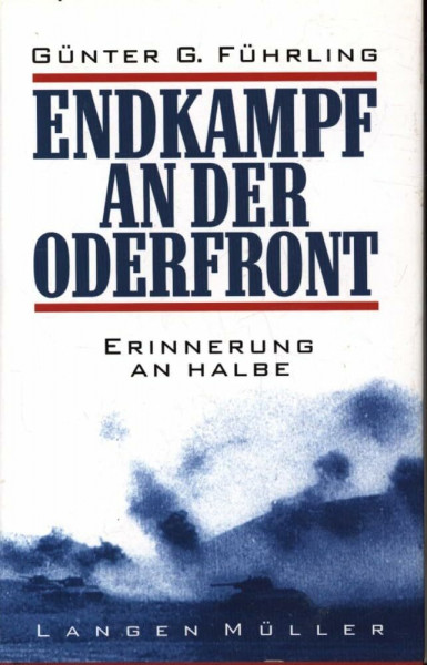 Endkampf an der Oderfront: Erinnerung an Halbe