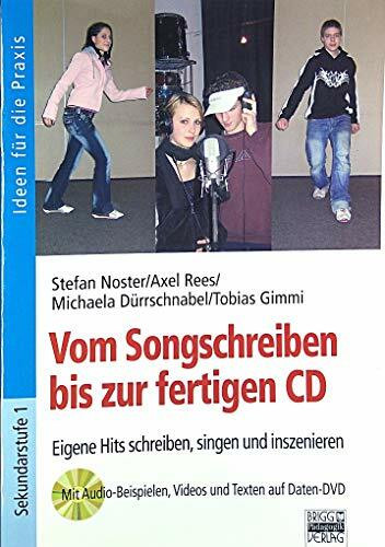 Brigg: Musik: Vom Songschreiben bis zur fertigen CD: Eigene Hits schreiben, singen und inszenieren. Buch mit DVD-ROM