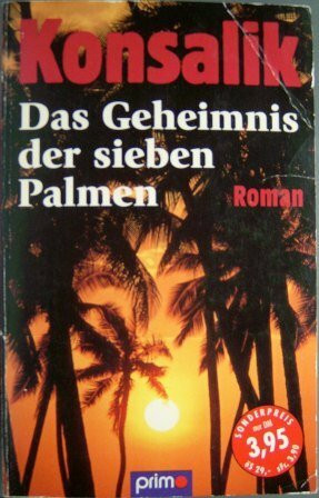 Das Geheimnis der sieben Palmen : Roman.