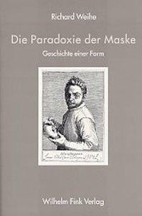 Die Paradoxie der Maske