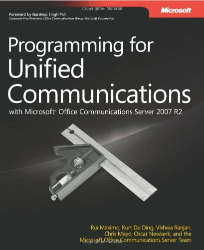 Programming for Unified Communications with Microsoft® Office Communications Server 2007 R2