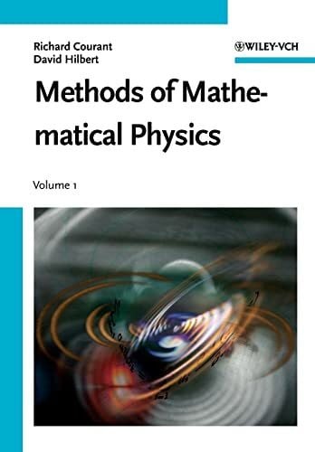 Methods of Mathematical Physics Volume 1 (Wiley Classics Library)