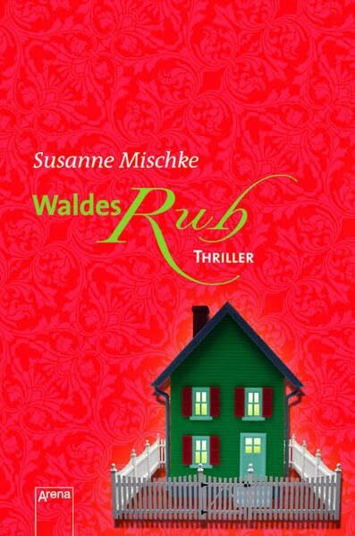 Waldesruh: Thriller (Arena Thriller)