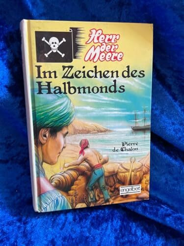 Herr der Meere. Im Zeichen des Halbmonds