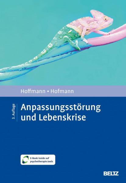 Anpassungsstörung und Lebenskrise: Mit E-Book inside und Arbeitsmaterial